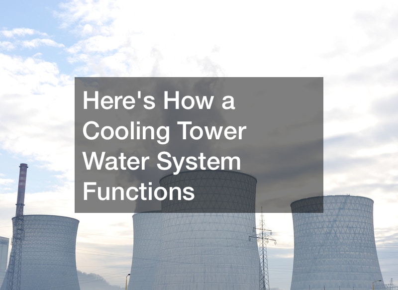 Heres How a Cooling Tower Water System Functions